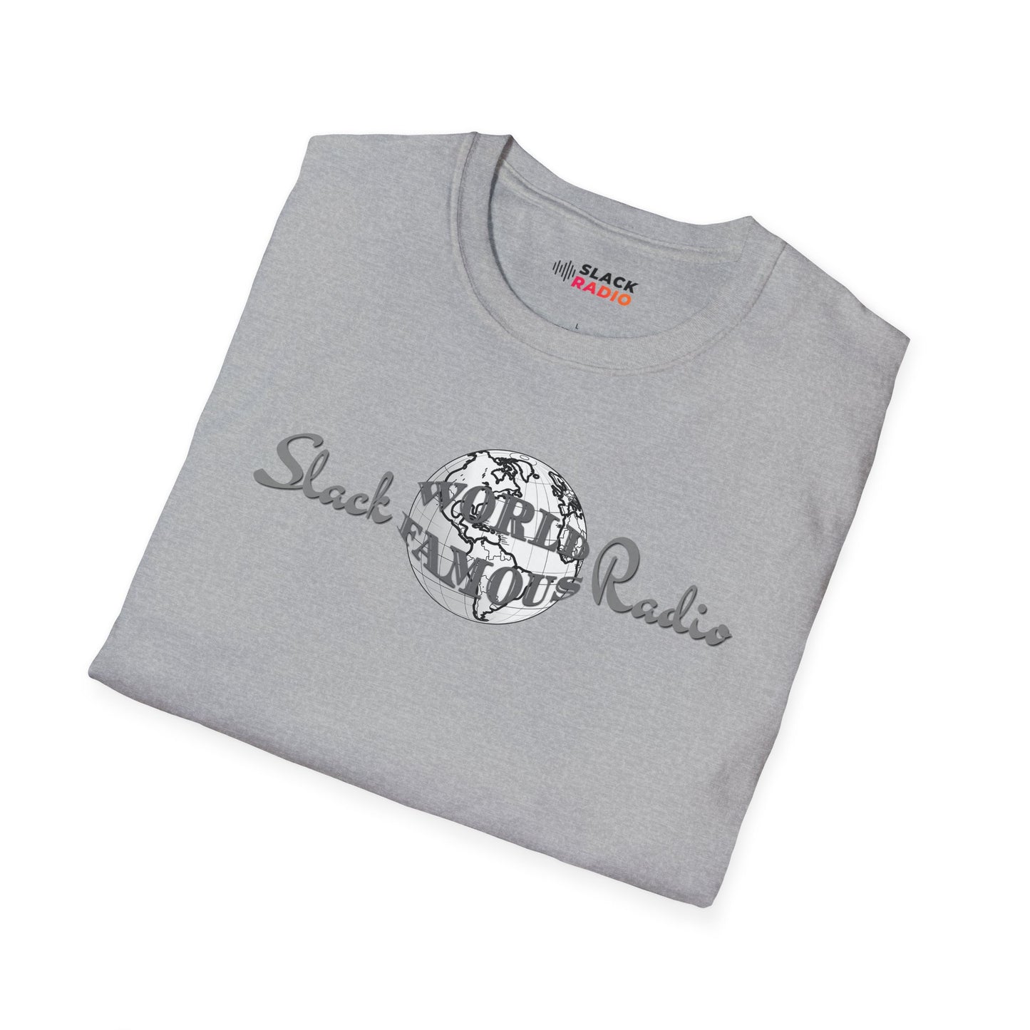 World Famous Slack Radio Unisex Softstyle T-Shirt
