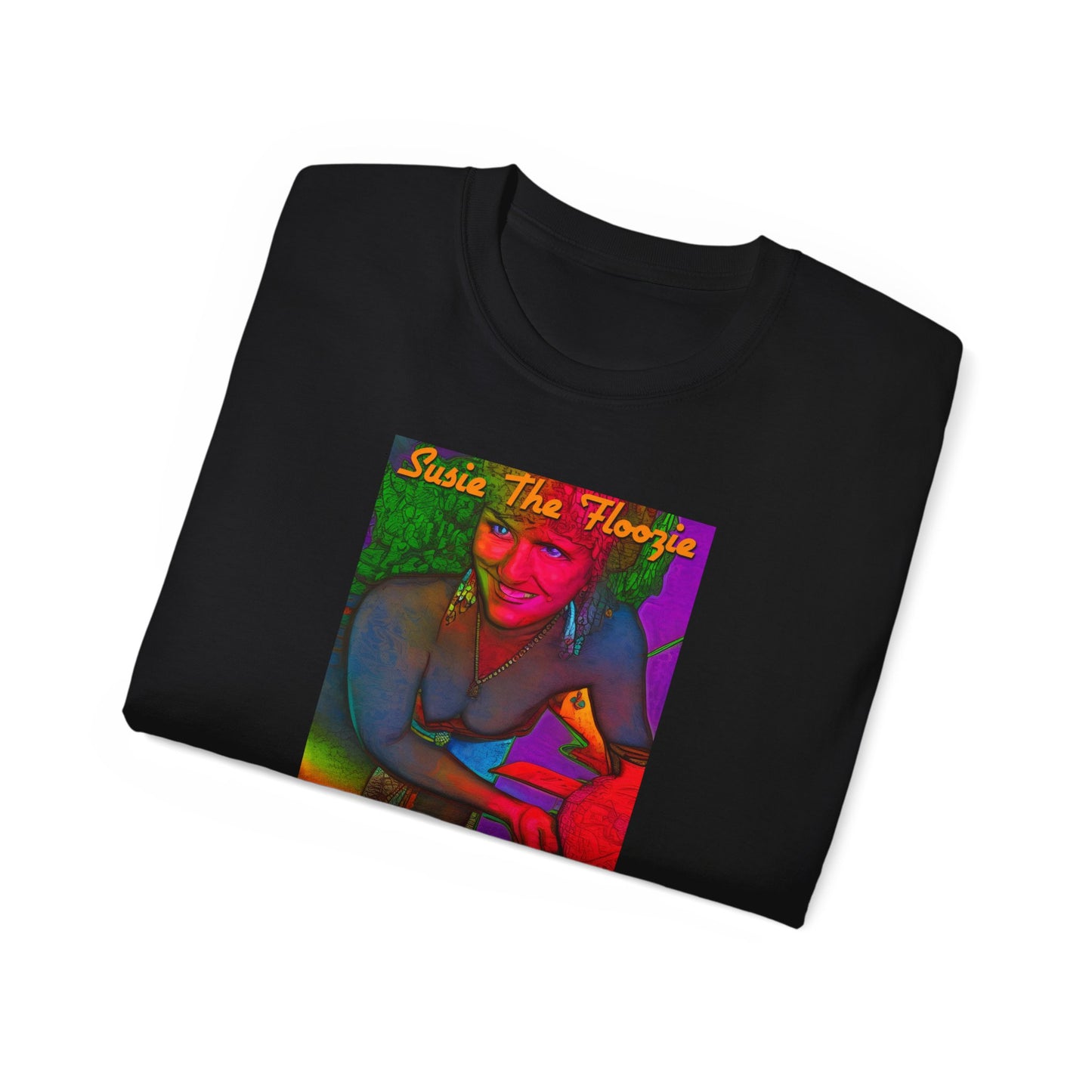 Susie The Floozie 1 Unisex Ultra Cotton Tee