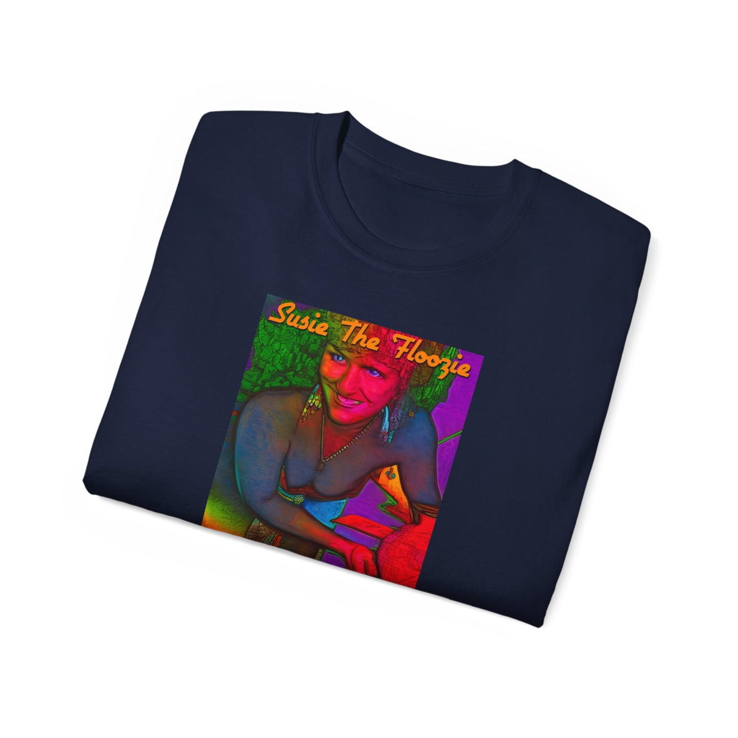 Susie The Floozie 1 Unisex Ultra Cotton Tee