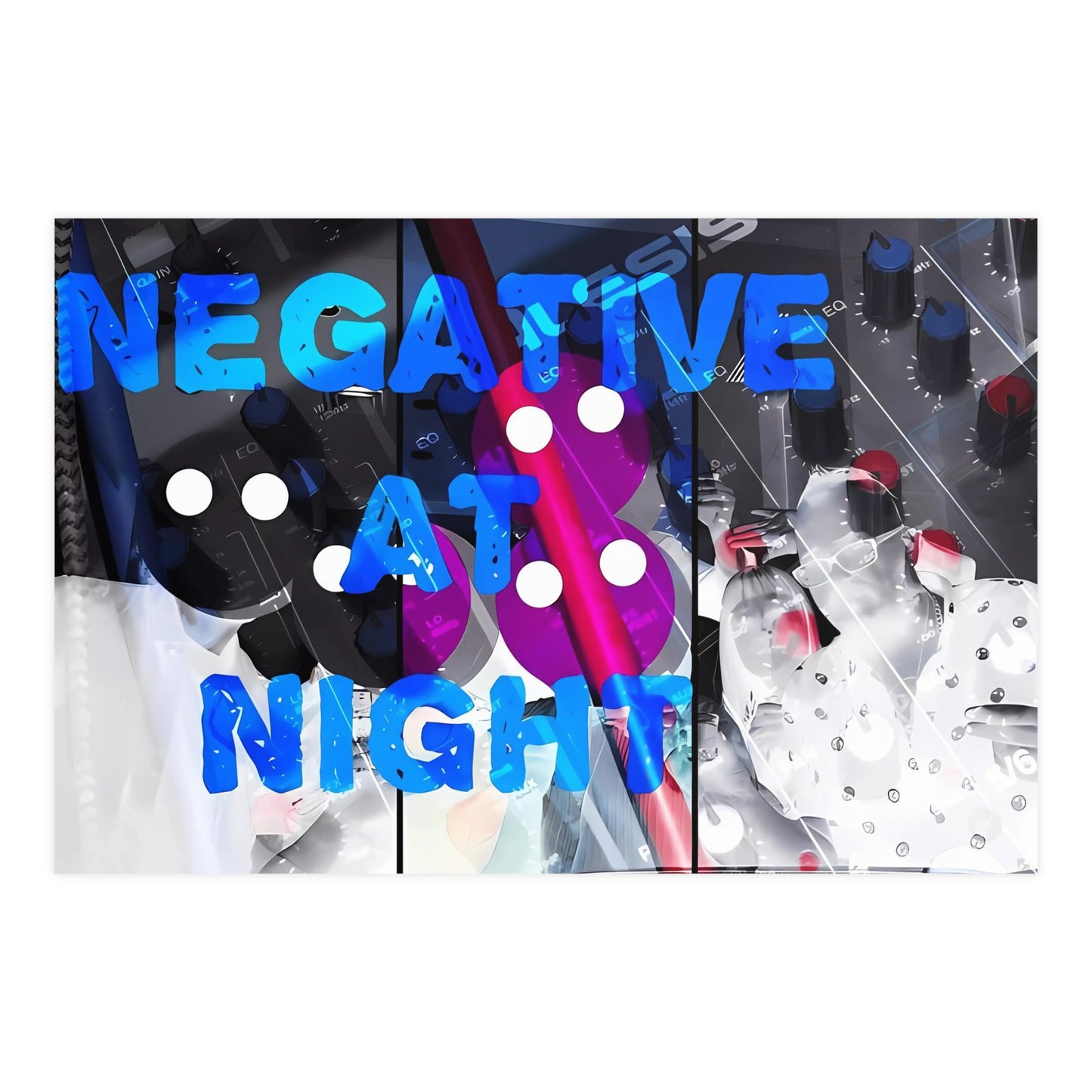 Negative At Night 2 Matte Posters