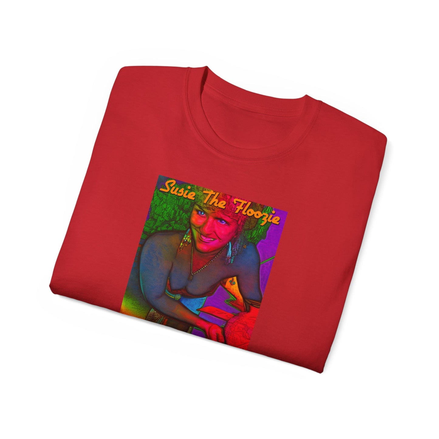 Susie The Floozie 1 Unisex Ultra Cotton Tee