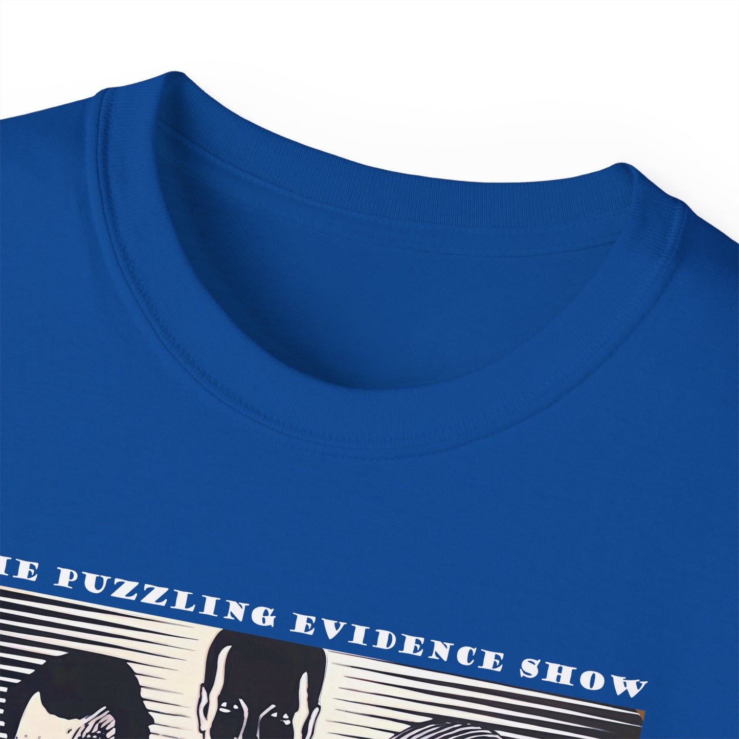 The Puzzling Evidence Show 1 Unisex Ultra Cotton Tee