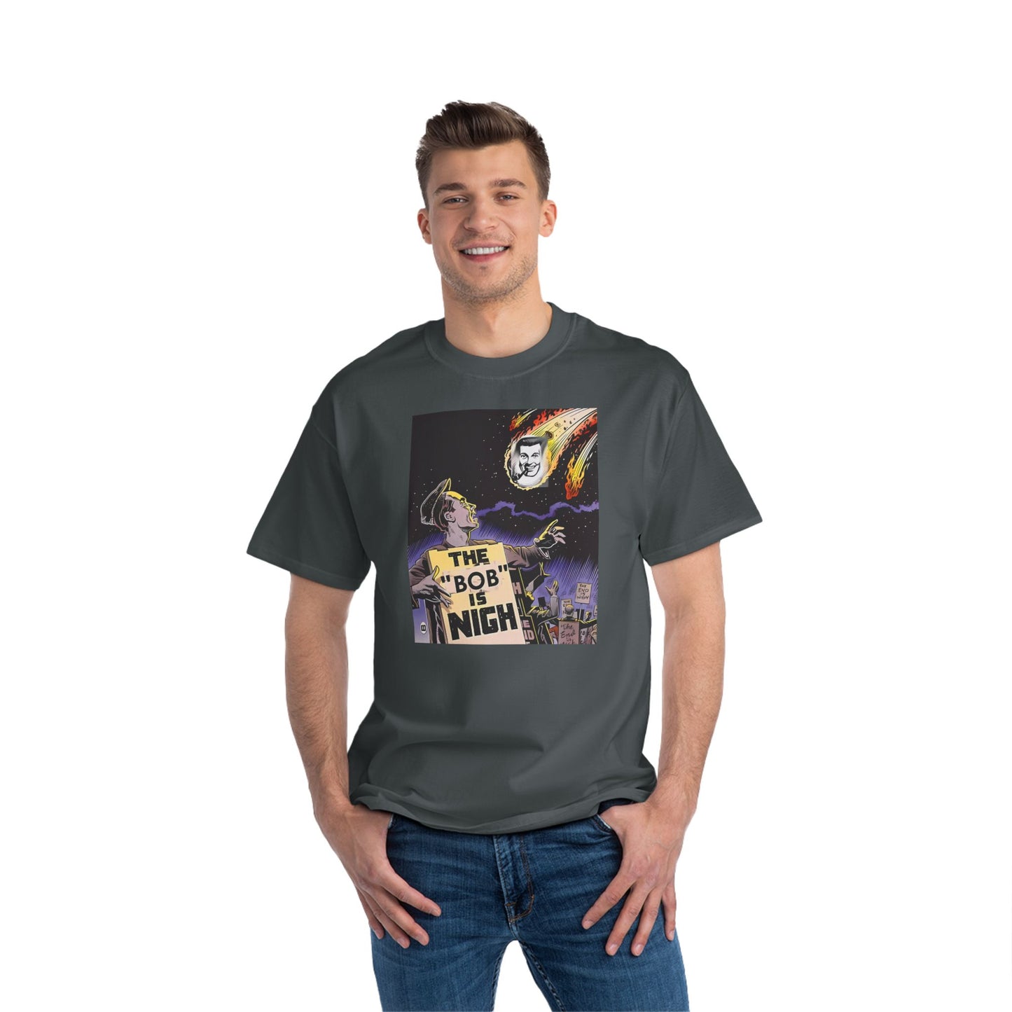 The "Bob" is Nigh! Beefy-T® Short-Sleeve T-Shirt