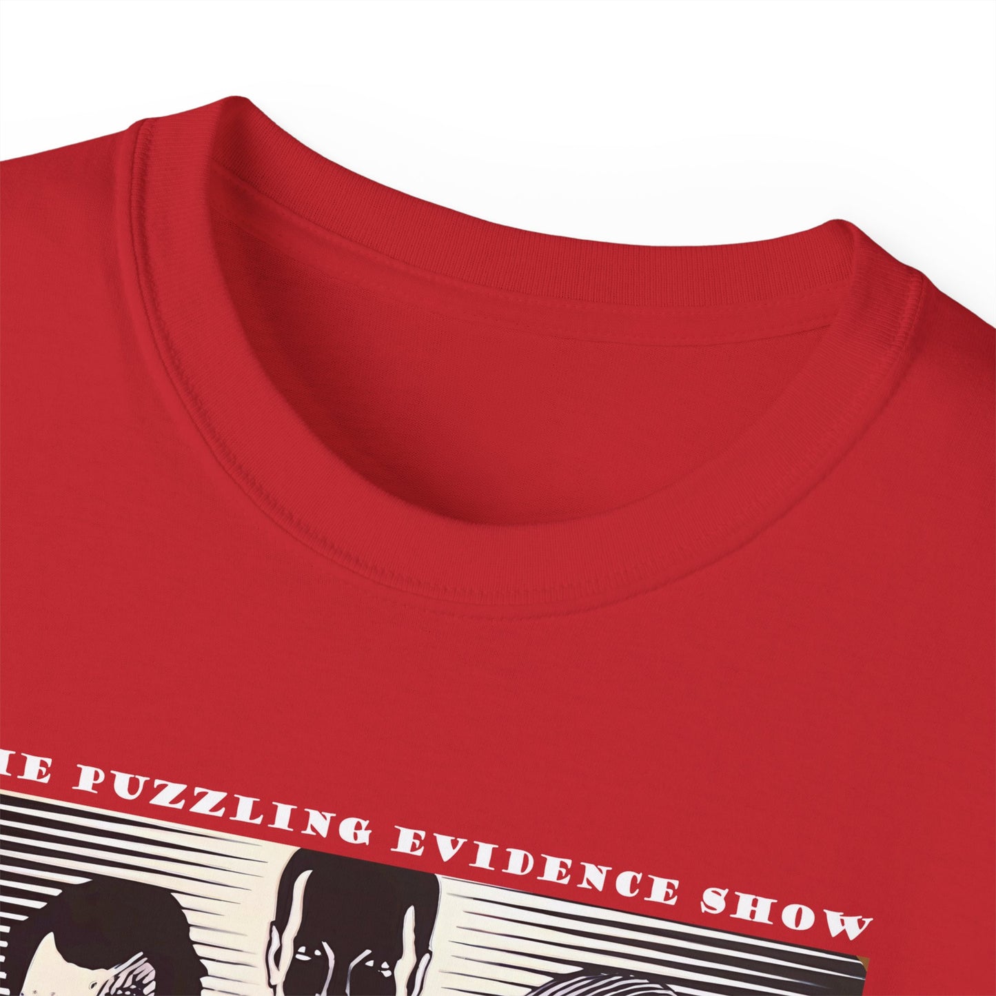 The Puzzling Evidence Show 1 Unisex Ultra Cotton Tee