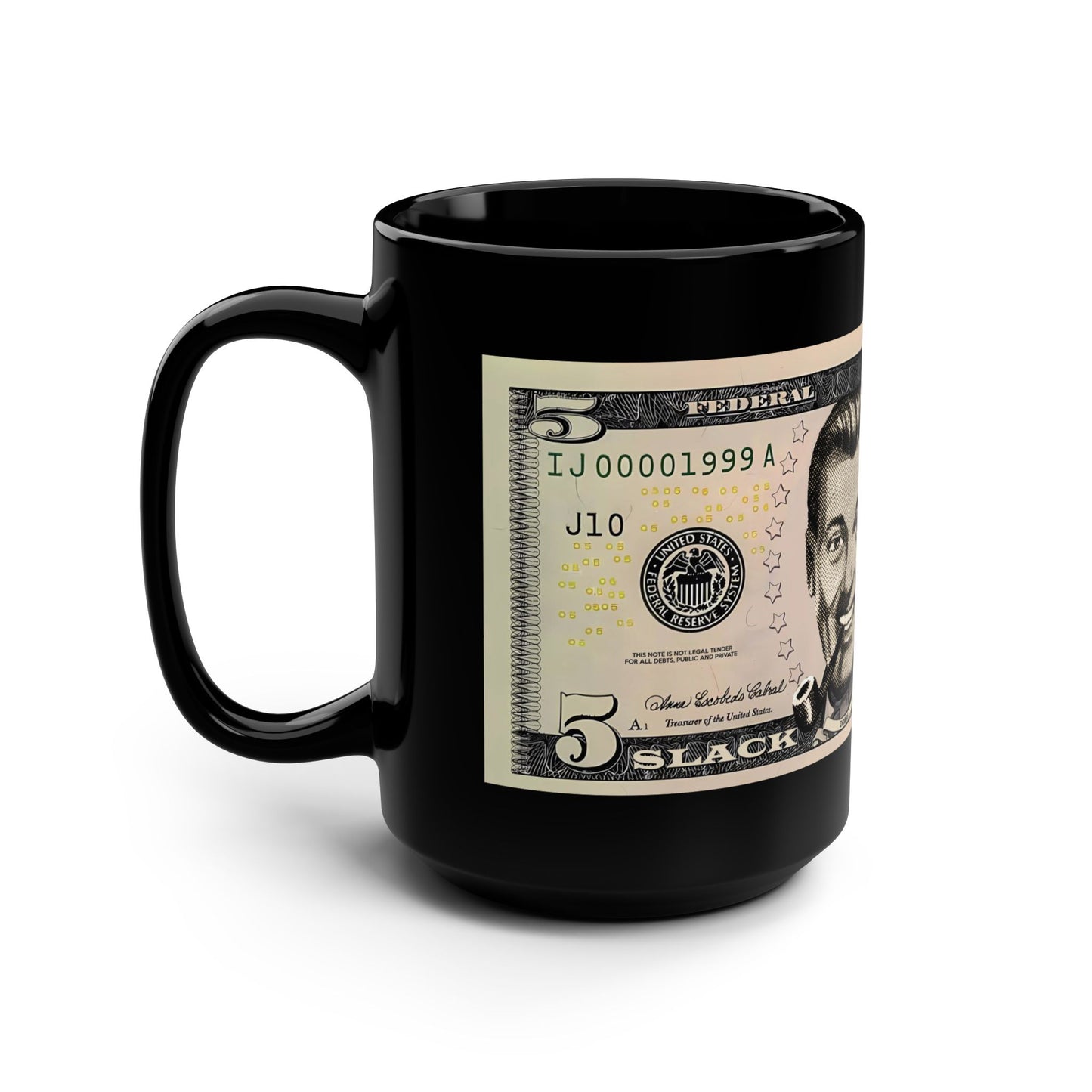 Slack Radio 5 Dollar Reserve Note Black Mug, 15oz