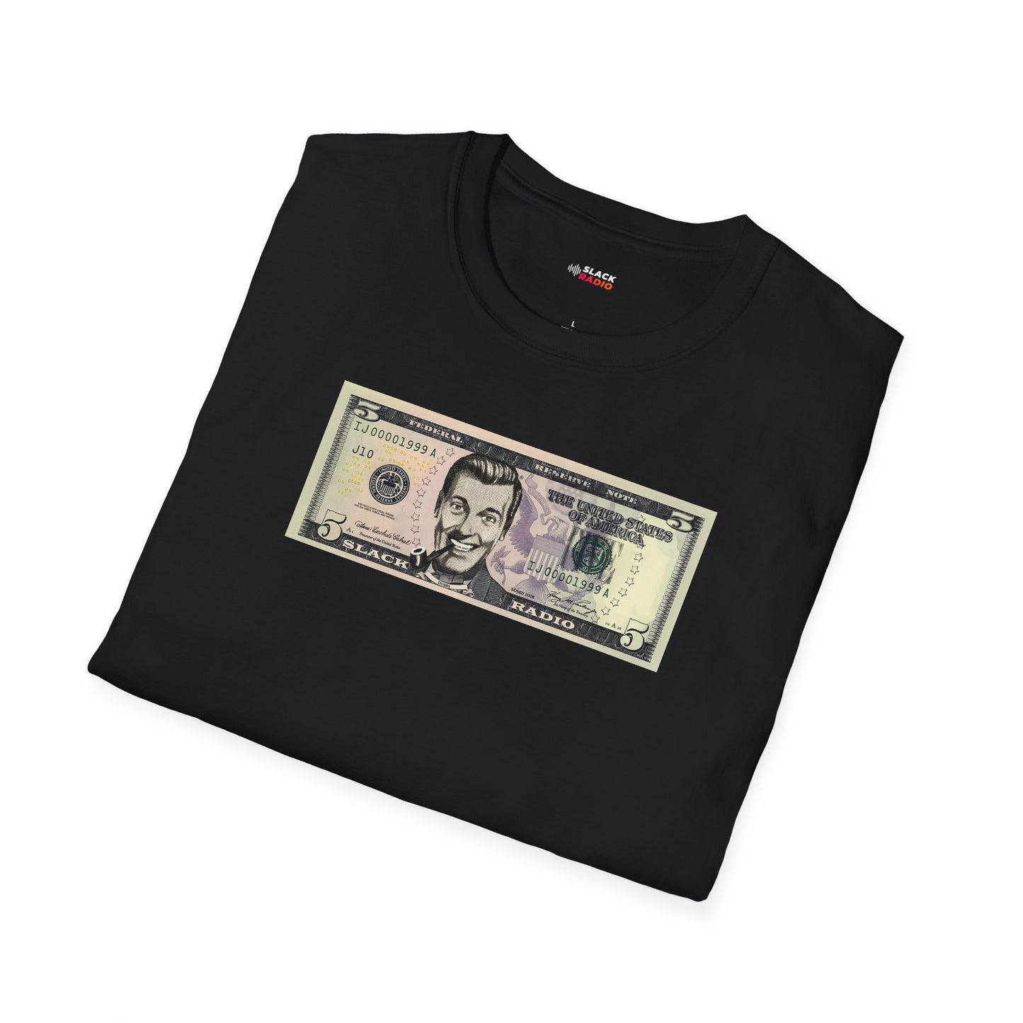 Slack Radio 5 Dollar Reserve Note Unisex Softstyle T-Shirt