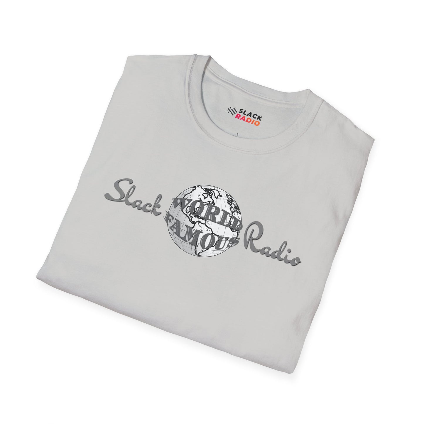 World Famous Slack Radio Unisex Softstyle T-Shirt