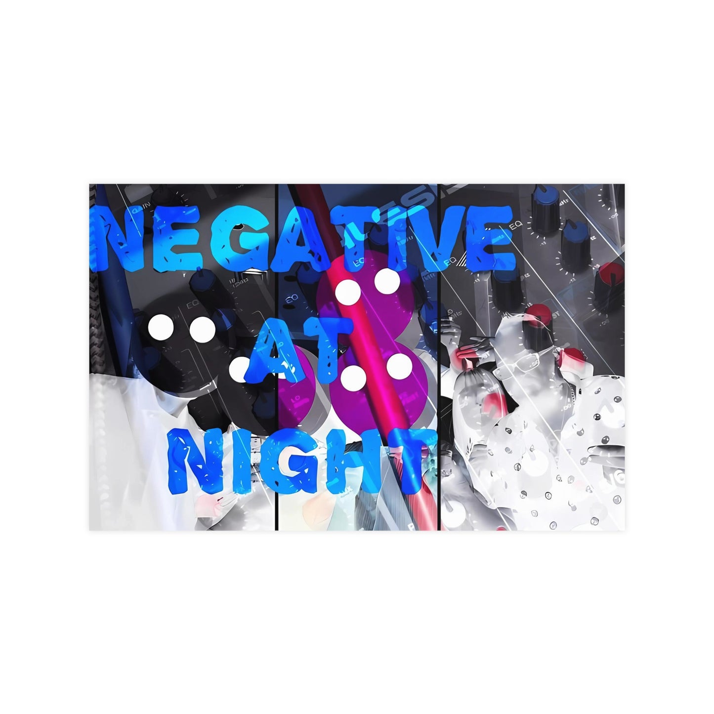Negative At Night 2 Matte Posters