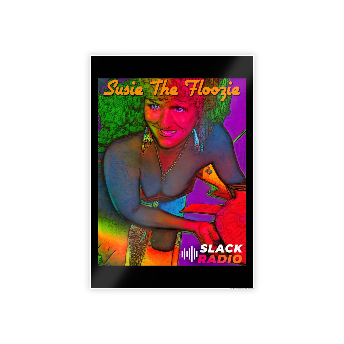 Susie The Floozie Gloss Poster
