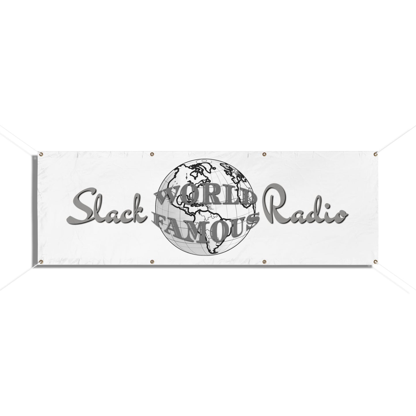 World Famous Slack Radio Vinyl Banner