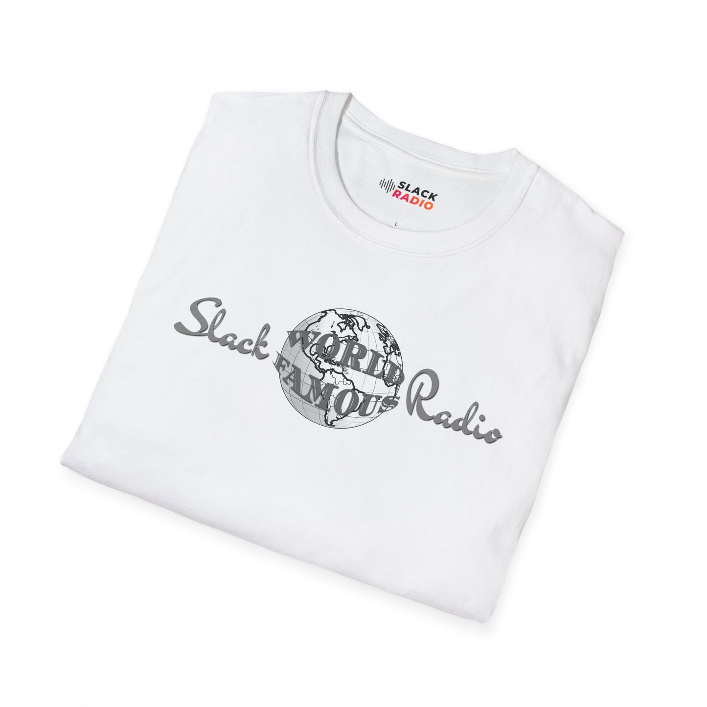 World Famous Slack Radio Unisex Softstyle T-Shirt