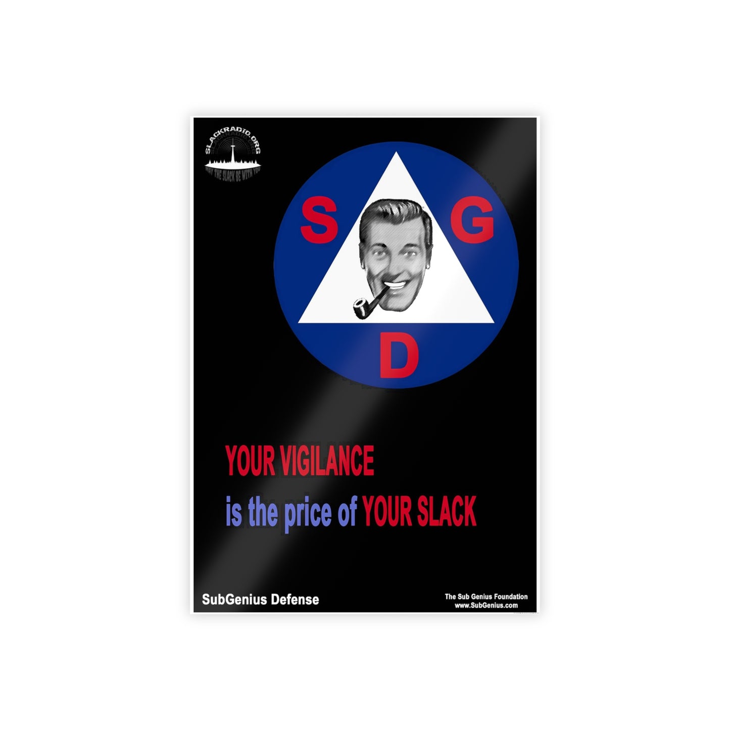 SubGenius Defense Gloss Poster