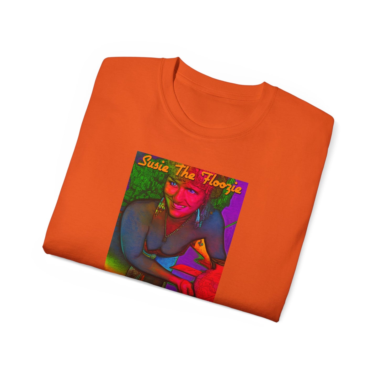 Susie The Floozie 1 Unisex Ultra Cotton Tee
