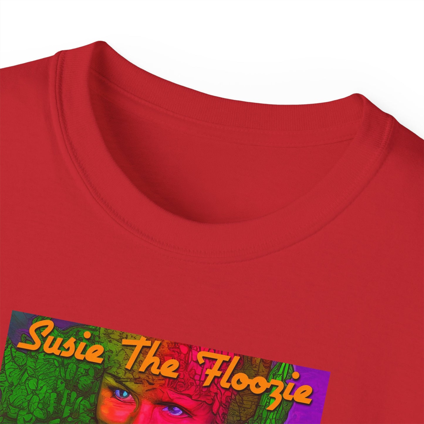 Susie The Floozie 1 Unisex Ultra Cotton Tee