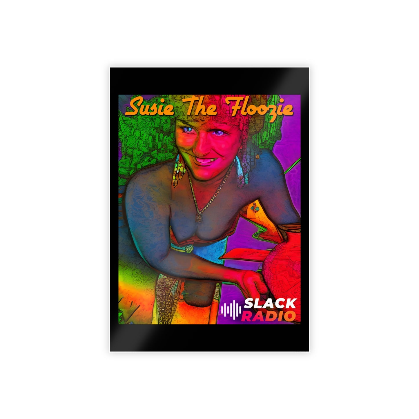 Susie The Floozie Gloss Poster