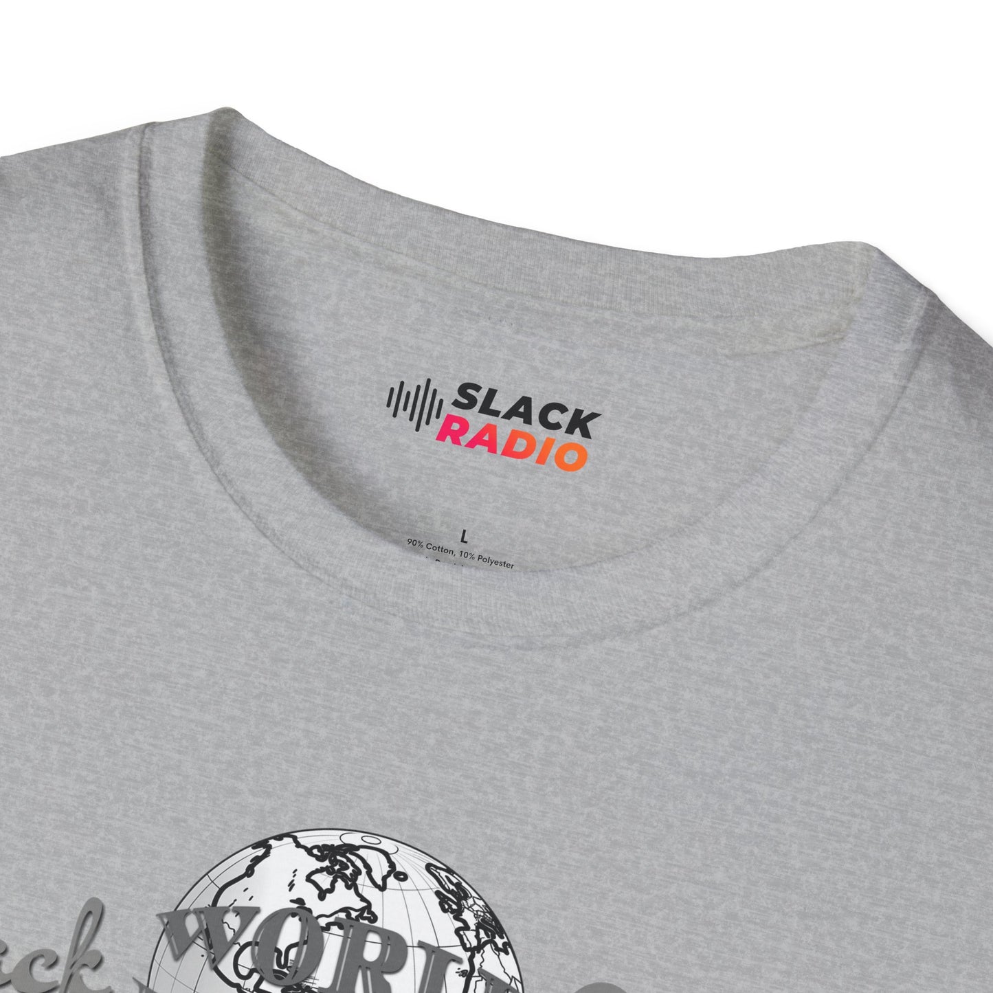 World Famous Slack Radio Unisex Softstyle T-Shirt