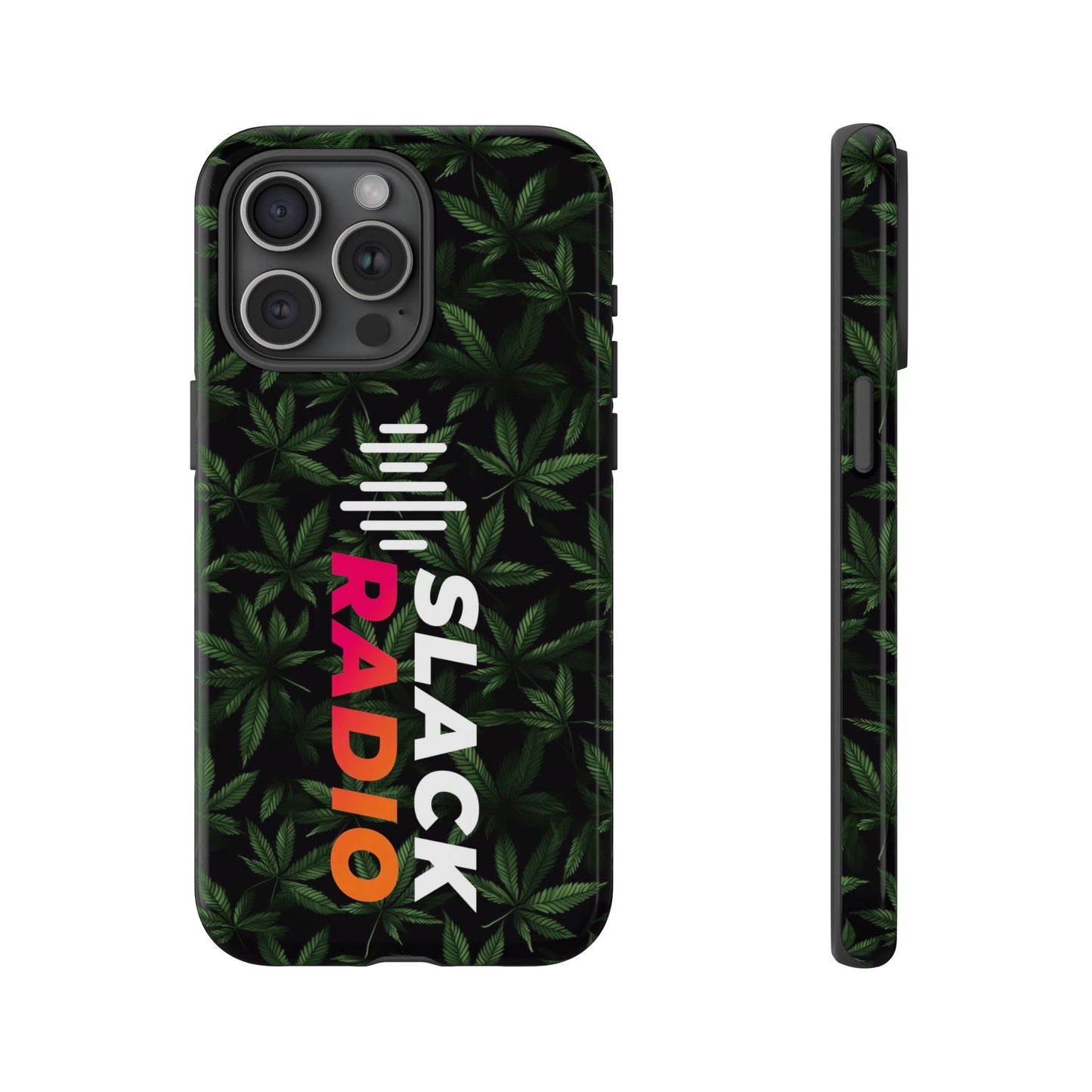 Slack Radio / Cannabis Tough iPhone Cases