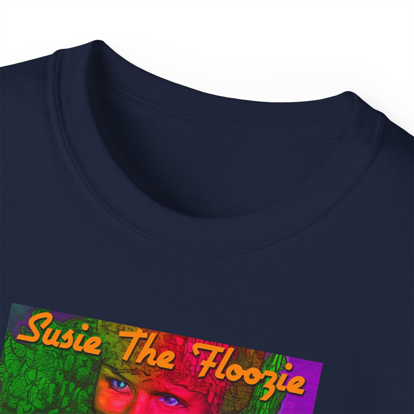 Susie The Floozie 1 Unisex Ultra Cotton Tee