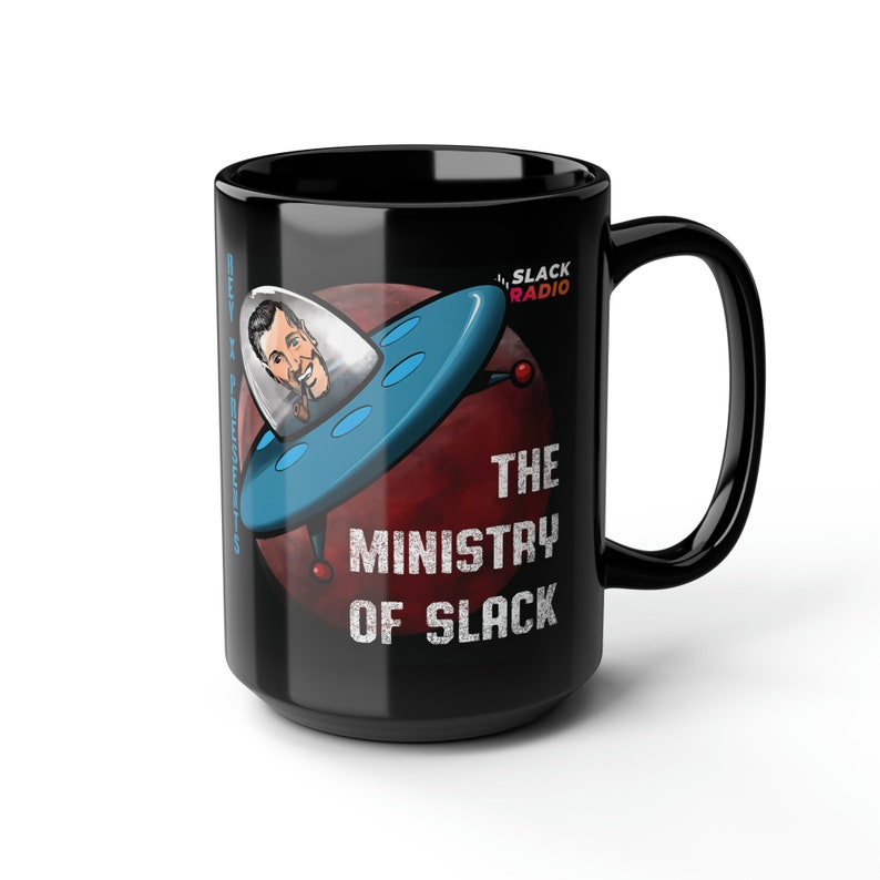 The Ministry of Slack / Slack Radio Black Mug, 15oz