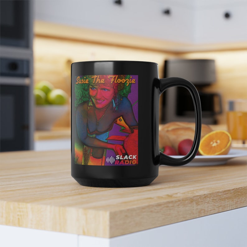Susie The Floozie 2 / Slack Radio Black Mug, 15oz