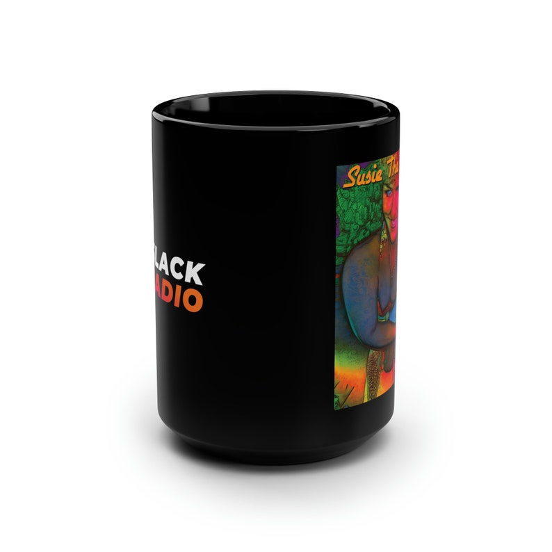 Susie The Floozie 2 / Slack Radio Black Mug, 15oz