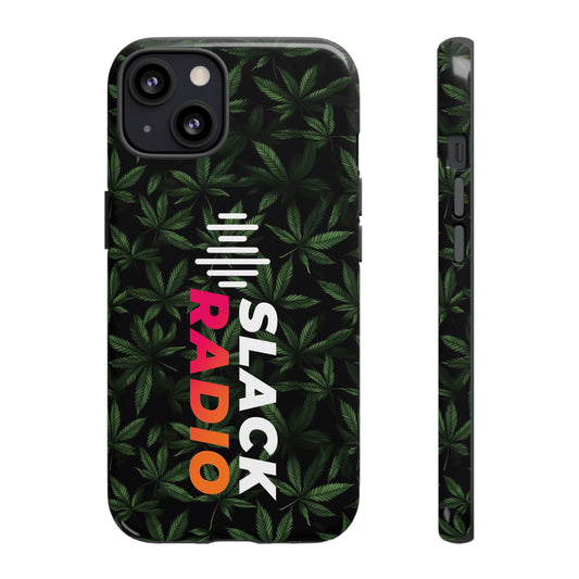 Slack Radio / Cannabis Tough iPhone Cases