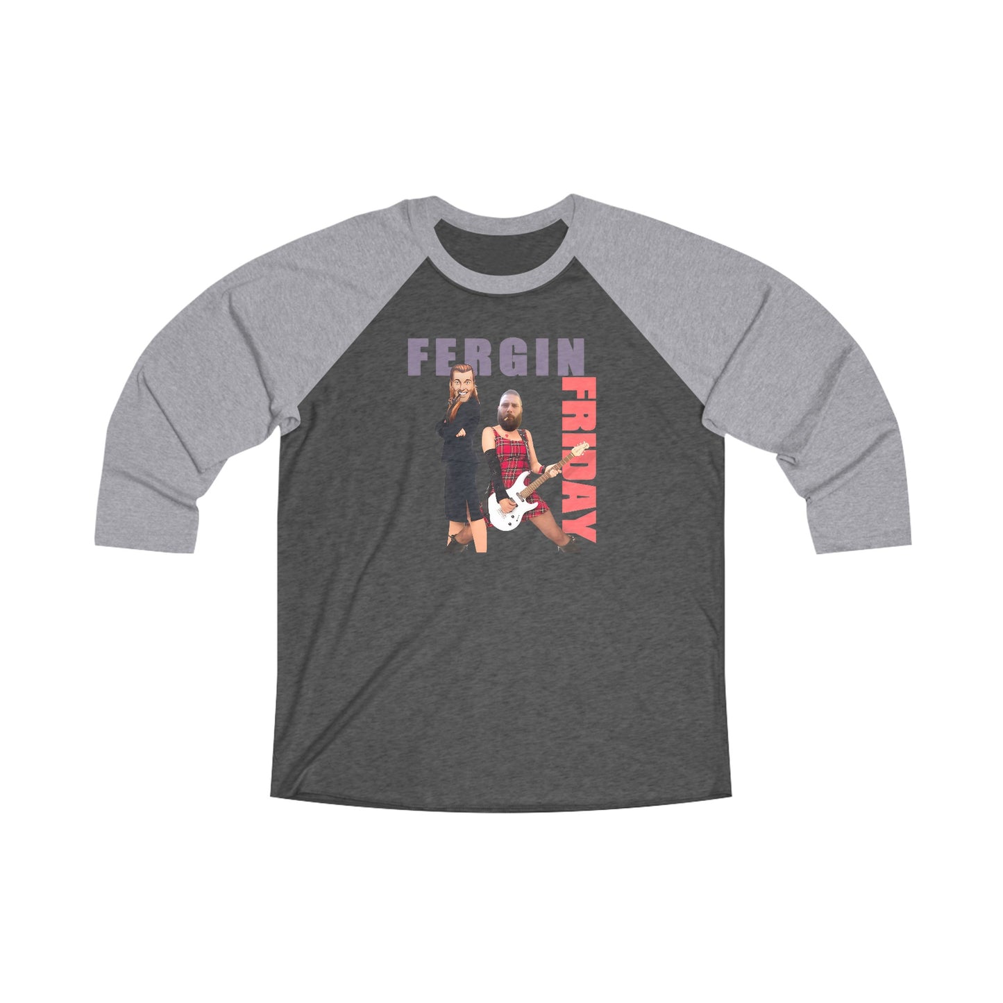 Fergin' Friday / Slack Radio Unisex Tri-Blend 3\4 Raglan Tee