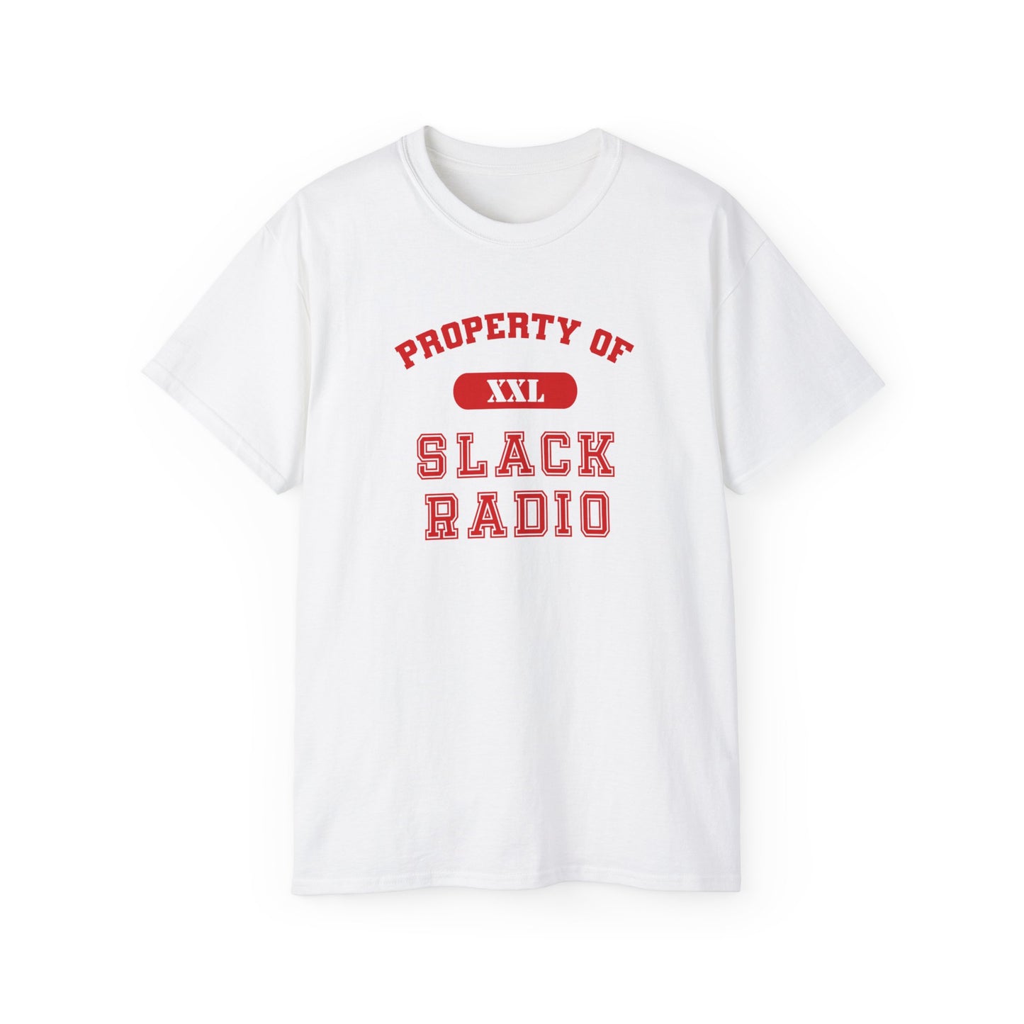 Property of Slack Radio Unisex Ultra Cotton Tee