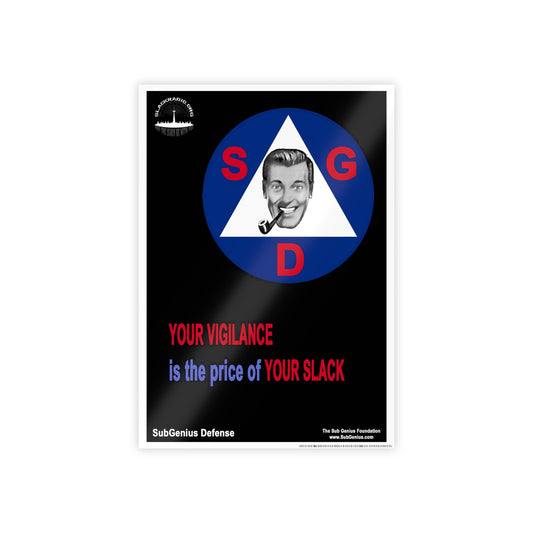 SubGenius Defense Gloss Poster