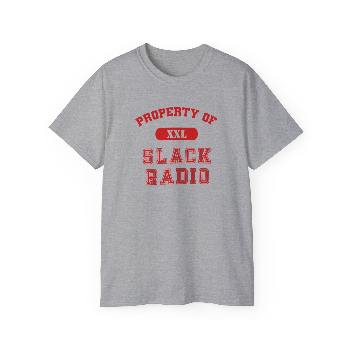 Property of Slack Radio Unisex Ultra Cotton Tee