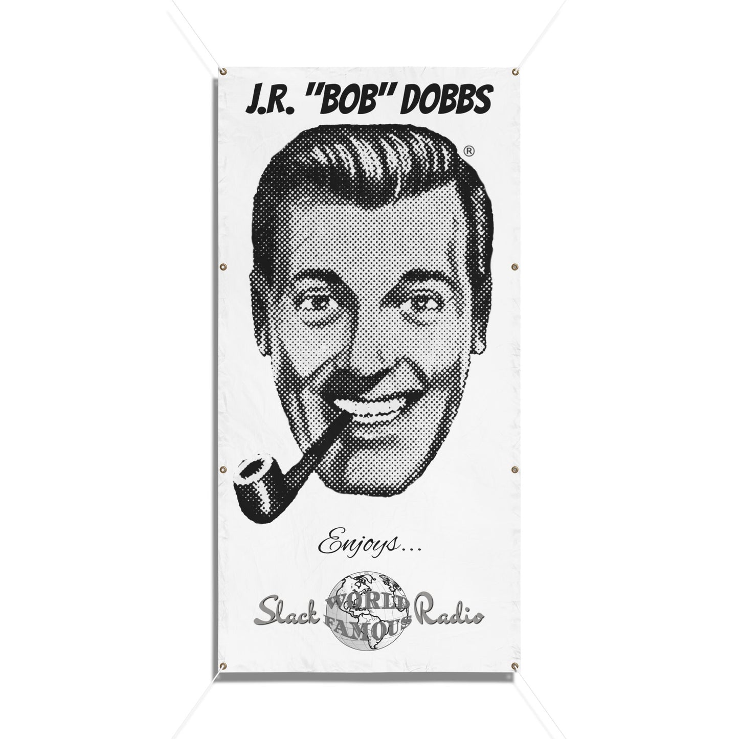 J.R. "Bob" Dobbs / Slack Radio Vinyl Banners