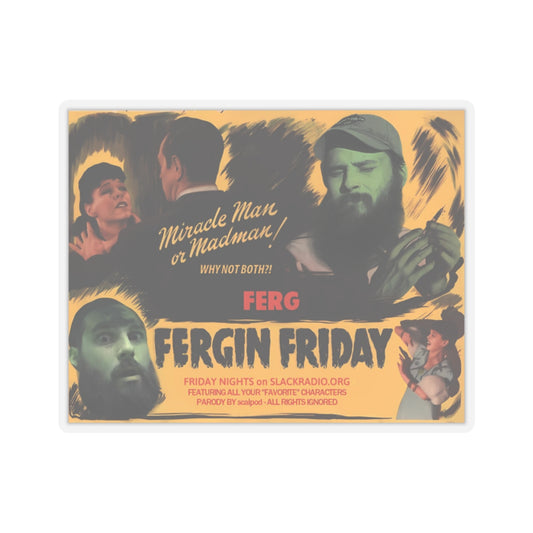 Fergin Friday Kiss-Cut Stickers