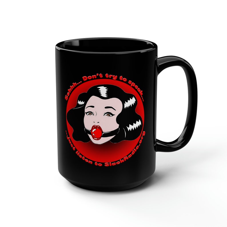 Shhh Listen To Slack Radio Black Mug, 15oz