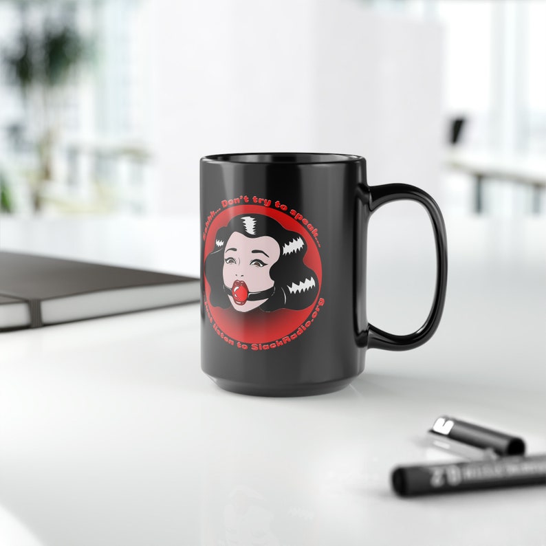 Shhh Listen To Slack Radio Black Mug, 15oz