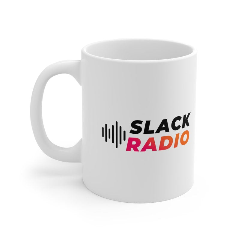 I Dare You - Try Slack Radio White Ceramic 11oz. Mug